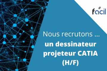 Offre d'emploi : nous recrutons un dessinateur projeteur CATIA (Homme/Femme)