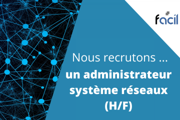 Offre d'emploi : nous recrutons un administrateur système réseaux (Homme/Femme)