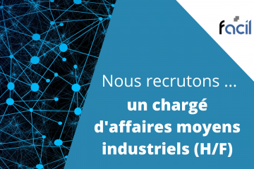 Offre d'emploi : nous recrutons un chargé d'affaires moyens industriels (Homme/Femme)