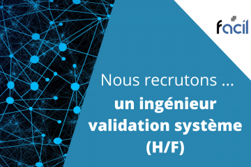 Offre d'emploi : nous recrutons un ingénieur validation système (Homme/Femme)
